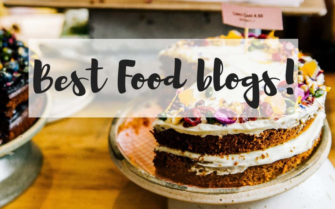 THE BEST FOOD AND RECIPES BLOGS